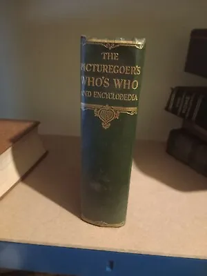 The Picturegoer's Who's Who And Encyclopaedia (1933)  • £15