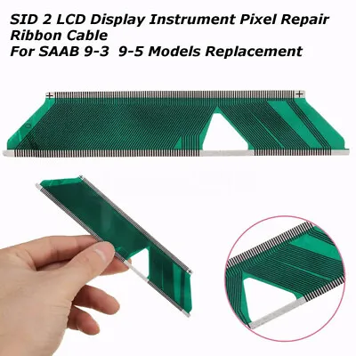 SID2 LCD Display Instrument Pixel Repair Ribbon Cable For SAAB 9-3 & 9-5 Replace • $4.50