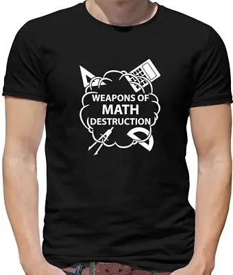 Weapons Math Destruction Mens T-Shirt - Mathematics - Nerd - Geek - Maths • £13.95