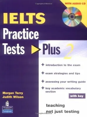 IELTS Practice Tests Plus 2 With Key And CD Pack By Judith Wilson Ms Morgan Te • £3.25