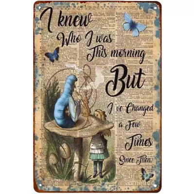 Vintage Alice In Wonderland Metal Sign Childrens Fairytale Book Page Quote 12x8 • $13.50