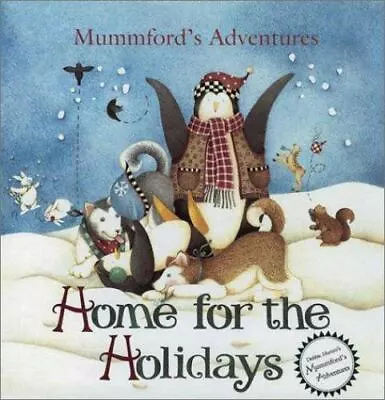 Debbie Mumm's Mummford Adventures By Nathaniel James (2002 Hardcover) • $3.99