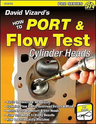 David Vizard's How To Port & Flow Test Cylinder Heads - 9781934709641 • £21.45