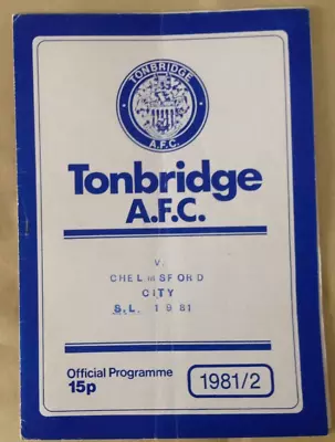 Tonbridge A.F.C. V Chelmsford City Programme Tuesday 1st September 1981 • £1.99