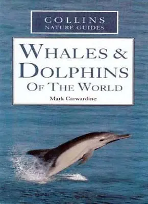 Collins Nature Guide Whales And Dolphins • £2.40