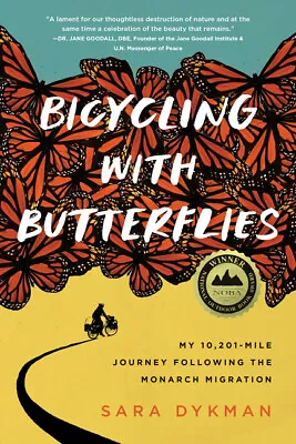 Bicycling With Butterflies: My 10201-Mile Journey Following The Monarch Mi... • $17.11