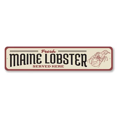 Fresh Maine Lobster Served Here Seafood Shack Sign Beach Restaurant Metal Sign • $21.15