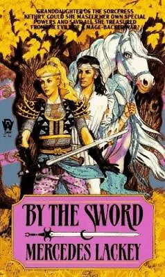 By The Sword [Valdemar] By Lackey Mercedes  Mass_market • $4.47