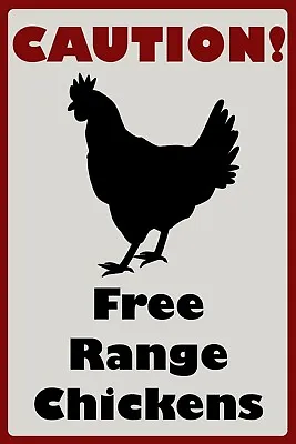 Free Range Chickens Warning Safety Vintage Style Metal Sign Plaque • £7.95