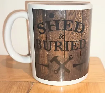 £7.99 • Buy Personalised SHED AND BURIED ~ MUG ~ Henry Cole & Sam Lovegrove Quest Tv Show