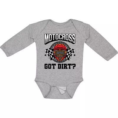 Inktastic Motocross Dirt Biking Got Dirt Long Sleeve Creeper Bike Race Offroad • $16.99