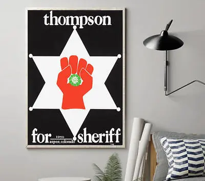 $11.89 • Buy Dr Hunter S Thompson For Sheriff Of Aspen Colorado Poster, Home Decor