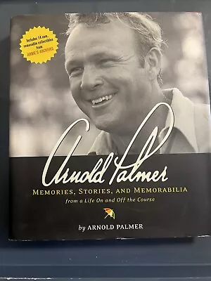 Arnold Palmer Signed Inscribed First Edition-Memories Stories And Memorabilia • $65