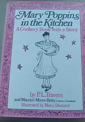 Mary Poppins In The Kitchen By P.L Travers Cookery Book 1975 • $16