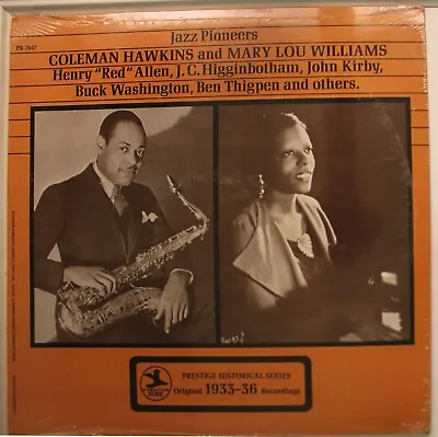 Coleman Hawkins & Mary Lou Williams Lp Jazz Pioneers On Prestige - Sealed • $19.99