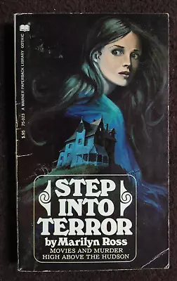 STEP INTO TERROR By MARILYN ROSS GOTHIC ROMANCE PAPERBACK BOOK • $34.95