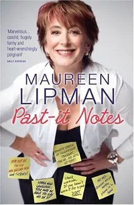 £3.19 • Buy Past-It Notes By Maureen Lipman, Good Used Book (Paperback) FREE & FAST Delivery