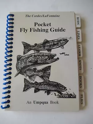 The Cordes/ LaFontaine Pocket Fly Fishing Guide 1992 An Umpqua Book • $29.99