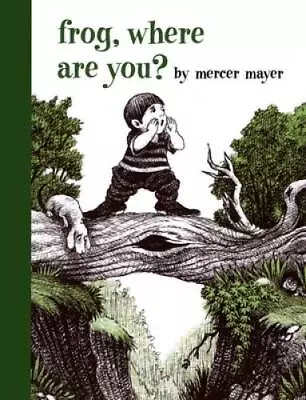 Frog Where Are You? (A Boy A Dog And A Frog) - Hardcover - GOOD • $4.46