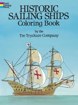 Historic Sailing Ships Colouring Book (Dover History Colorin... By Tryckare Tre • £1.66