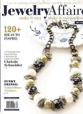 Jewelry Affaire Magazine Make It Easy*Make It Extraordinary Jan /Feb /Mar 2017 • $24.99