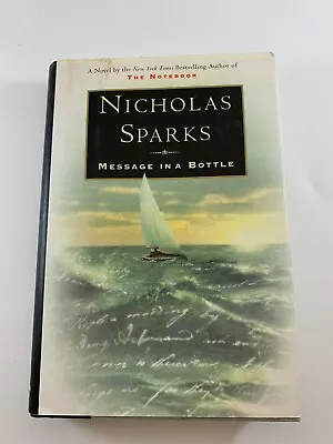 Message In A Bottle By Nicholas Sparks 1998 1st Ed 1st Printing Hardcover • $6