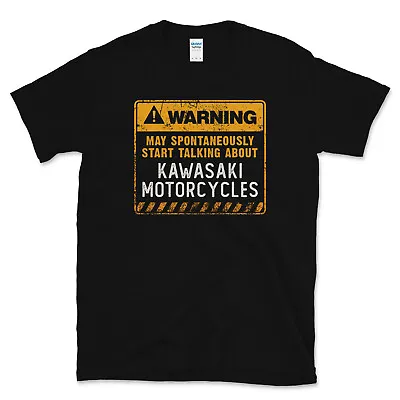 Warning May Spontaneously Start Talking About Kawasaki Motorcycles T-shirt • £14.99