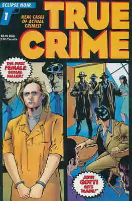 True Crime Comics (3rd Series) #1 FN; Eclipse | John Gotti - Aileen Wuornos - We • $2.49