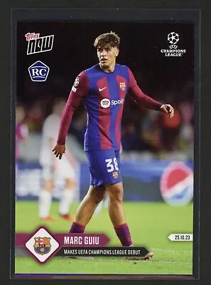 MARC GUIU 2023 Topps Now Barcelona UEFA Debut Rookie Card #050 • $3.99