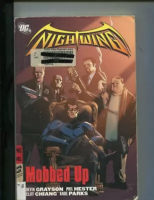 Nightwing: Mobbed Up (fn) Grayson!! Hester!! 2006 • $49.99