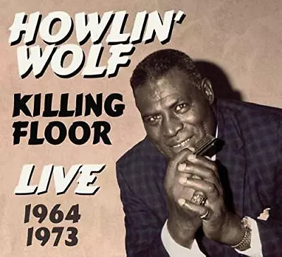 Howlin' Wolf - Killing Floor Live 1964 1973 [CD] • $51.68