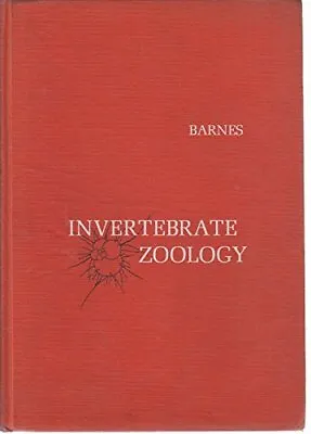 Invertebrate Zoology Barnes Robert D. • £3.02