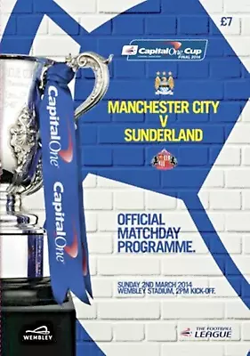 MANCHESTER CITY V SUNDERLAND CAPITAL ONE CUP FINAL 2014 • £4.99