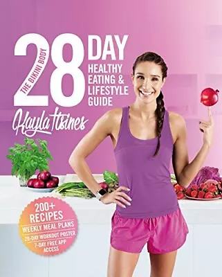 The Bikini Body 28-Day Healthy Eating & Lifestyle Guide: 200 Recipes Weekly Me • $21.31