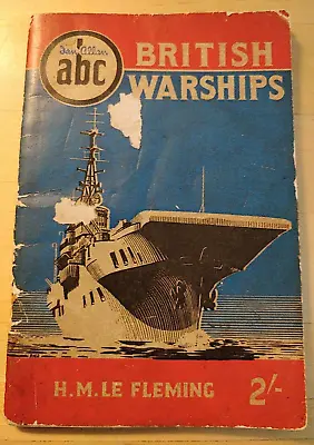 ABC Of British Warships - Pocketbook By H.M Le Fleming 2nd Edition 1955 • £5