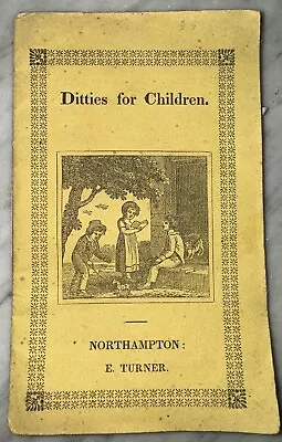 Antique “Ditties For Children” Book By Lady Of Boston Northampton Turner 1828-43 • $9.75