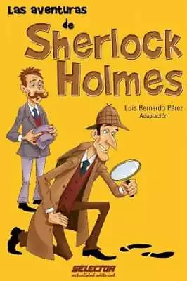 Las Aventuras De Sherlock Holmes By Luis Bernardo Perez: New • $10.96