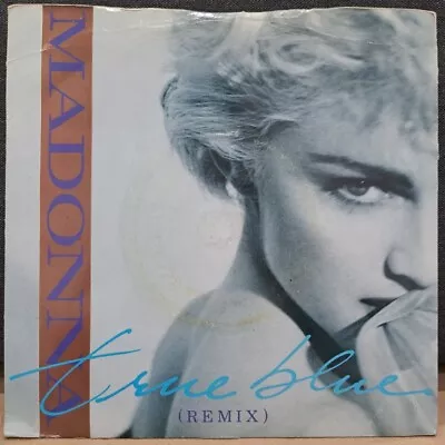 Madonna - True Blue (Remix) / Holiday  1986 Electro Synth-Pop 7  Vinyl • £1.25