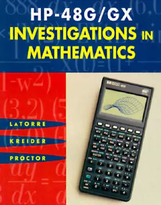 HP-48GGX INVESTIGATIONS In MATHEMATICS - Paperback - ACCEPTABLE • $17.67