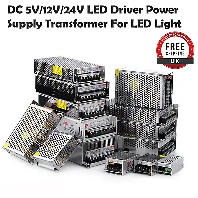 5V/12V/24 Volt LED Transformer 12W - 720W LED Power Supply IP20 LED Driver PSU • £24.87