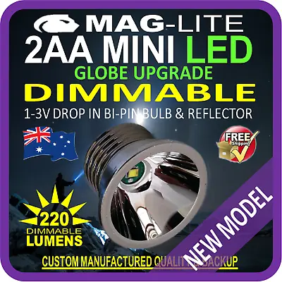 MAGLITE LED UPGRADE MINI AA 220lm DIMMABLE REFLECTOR BULB GLOBE FLASHLIGHT TORCH • $25.72