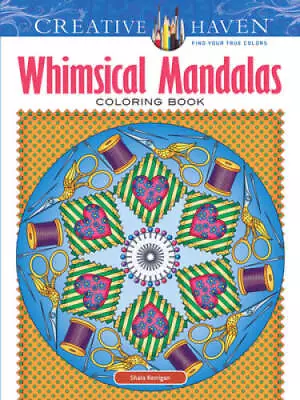 Creative Haven Whimsical Mandalas Coloring Book (Adult Coloring) - GOOD • $4.09