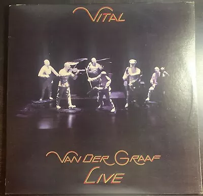 Van Der Graaf Vital - 1978 US Original 2LP Vinyl - Black & White Labels Gatefold • $40