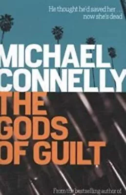 The Gods Of Guilt M. Connelly • $6.62