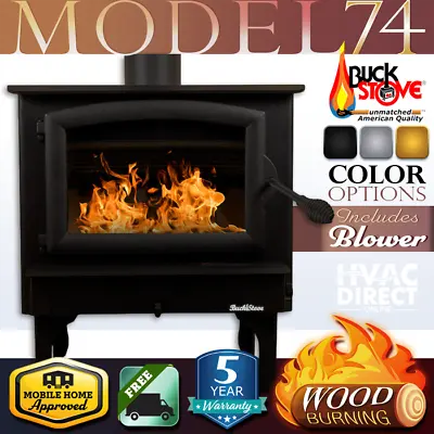 Buck Stove Model 74 Freestanding Wood Burning Stove W/ Blower - Up To 2600 SQFT • $2799.65