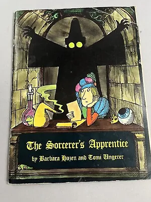 The Sorcerer's Apprentice By Barbara Hazen & Tomi Ungerer 1969 Vintage Paperback • $15