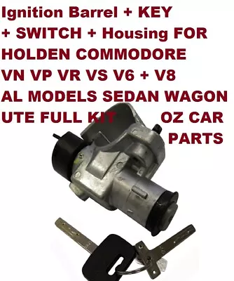 Ignition Barrel Housing & Keys Ignition Switch Holden Commodore VG VN VP VR VS   • $149