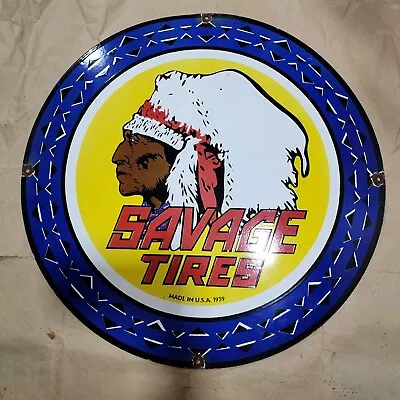 Savage Tires Porcelain Enamel Sign 30 Inches Round • $100