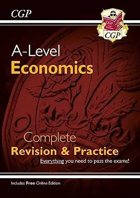 A-Level Economics: Year 1 & 2 Complete Re... CGP Books • £8.99