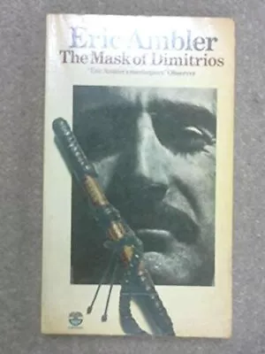 The Mask Of DimitriosEric AMBLER- 0006142060 • £3.30